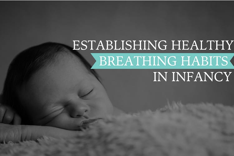 6 Tips to Prevent Mouth Breathing in Infants and Children